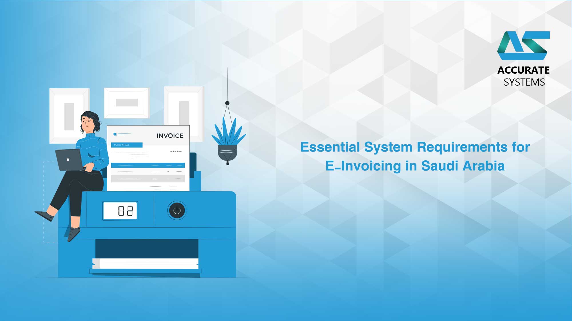 Essential System Requirements for E-Invoicing in Saudi Arabia