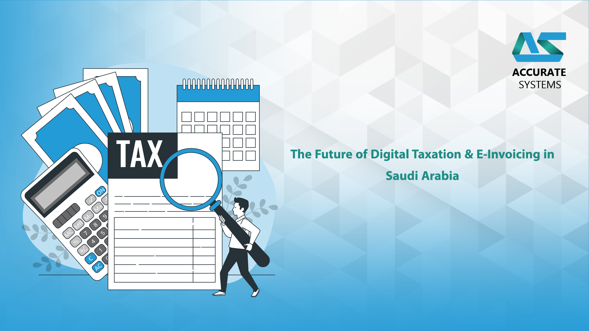 The Future of Digital Taxation & E-Invoicing in Saudi Arabia