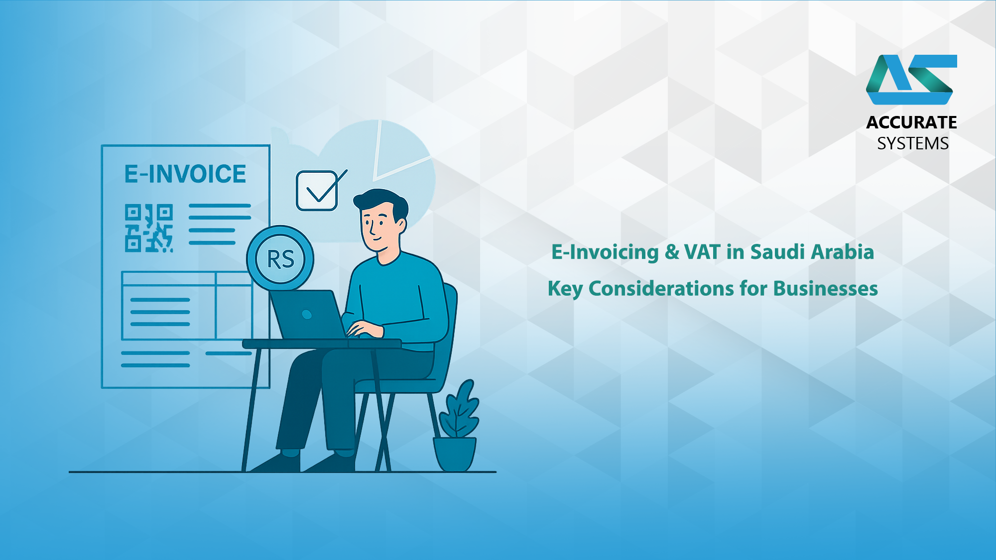 E-Invoicing & VAT in Saudi Arabia: Key Considerations for Businesses