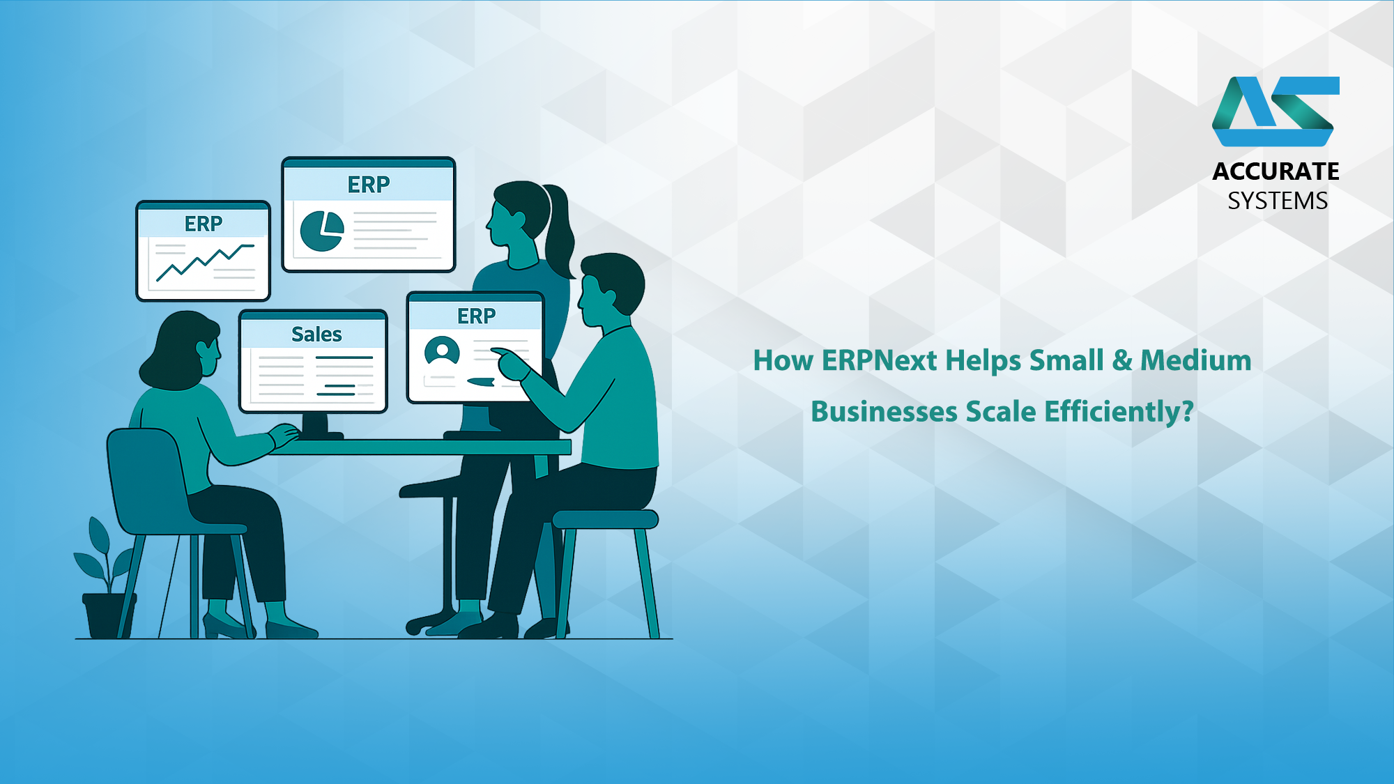 How ERPNext Helps Small & Medium Businesses Scale Efficiently?